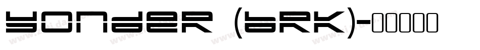 Yonder (BRK)字体转换